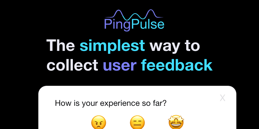 PingPulse.ai: The One-Question Feedback Revolution